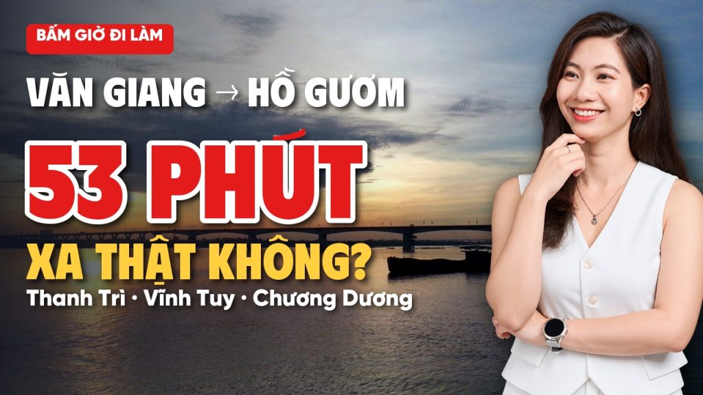 Văn Giang đi Hồ Gươm 53 phút giờ cao điểm, ảnh nền cầu Vĩnh Tuy lúc bình minh